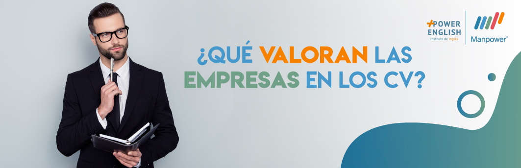 qué valoran las empresas en un cv